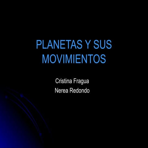 Planetas Y Sus Movimientos