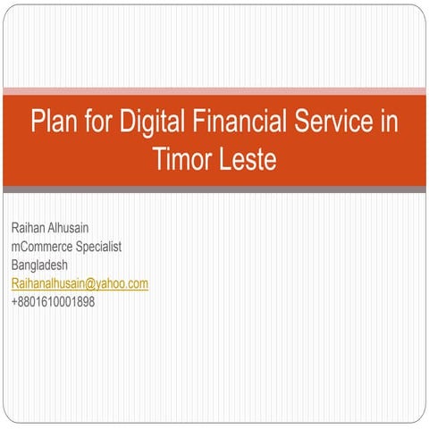 Plan for digital financial service in timor leste