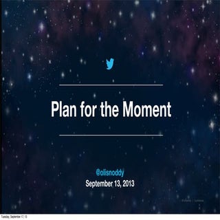 Plan for the Moment - #BrightonSEO