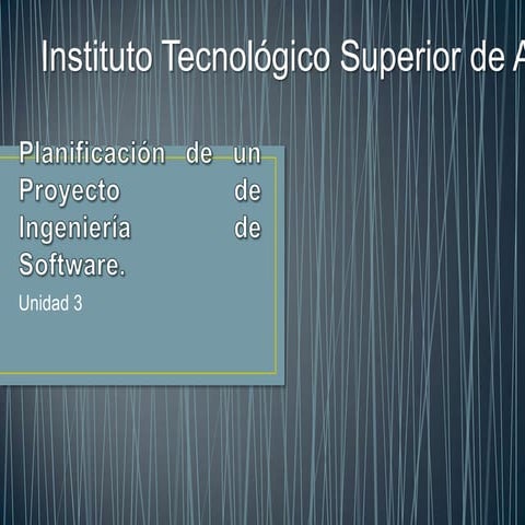 Planificación de un proyecto de ingeniería de software