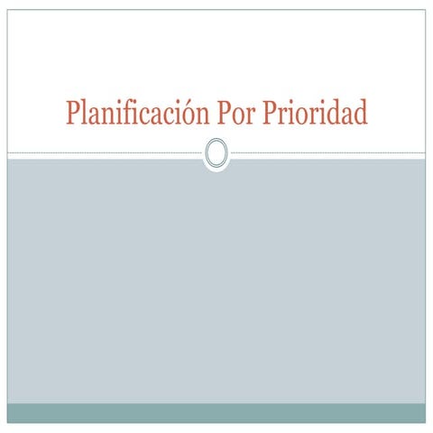 Planificación por prioridad