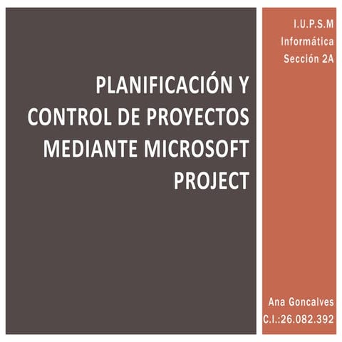 Planificación y control de proyectos mediante microsoft project | PPTX