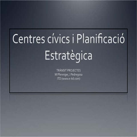 Centres Cívics i Planificació Estratègica