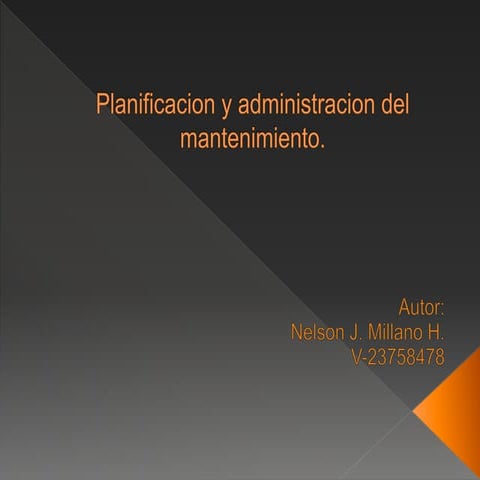 Planificacion y administracion del mantenimiento