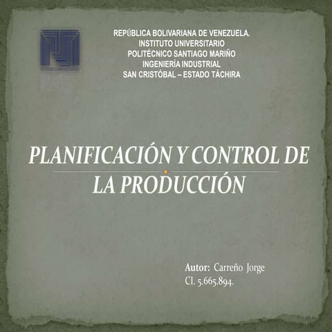 Presentacion de planificación y control de la producción | PPTX