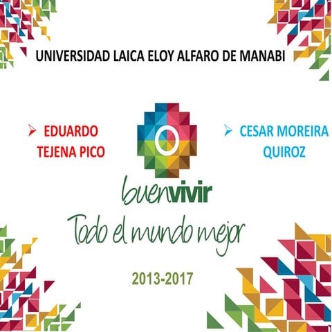 El buen vivir 2013 2017 diapositivas 