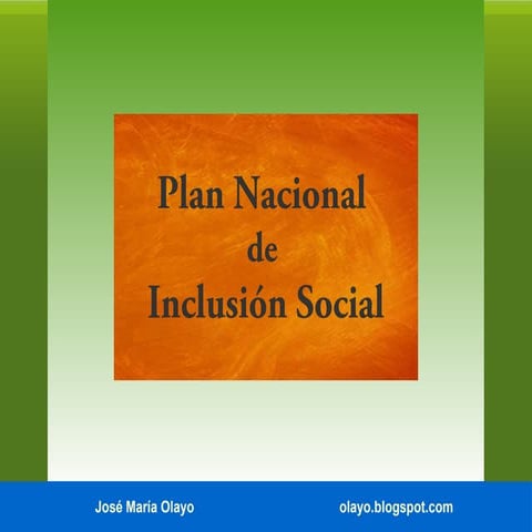 Plan nacional de inclusión social.