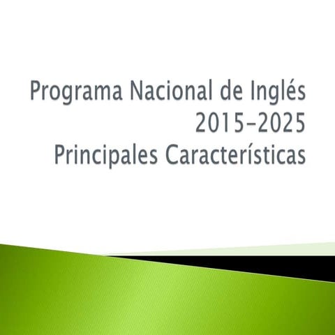 Resumen Programa Nacional de Ingkés 2015-2025