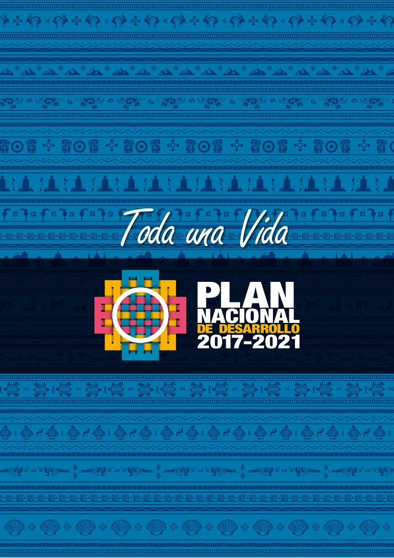 Resultado de imagen para Régimen del Buen Vivir, principios, derechos y objetivos; Plan Nacional de Desarrollo 2017-2021 Toda una Vida