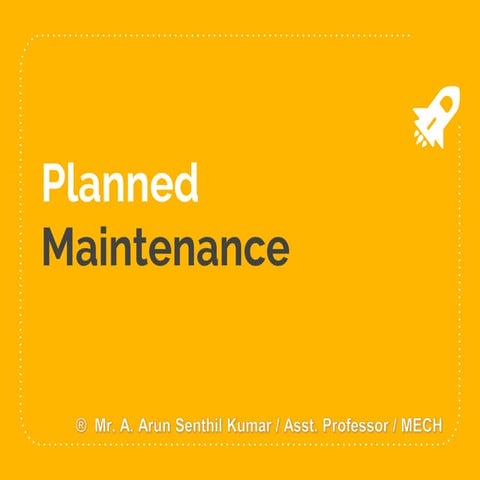 Planned Maintenance