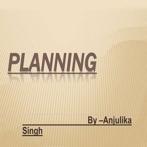 planning-121128011813-phpapp01.pptx