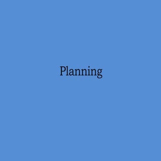 Planning