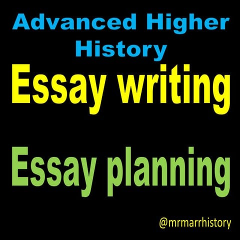 Planning - Advanced Higher History essay