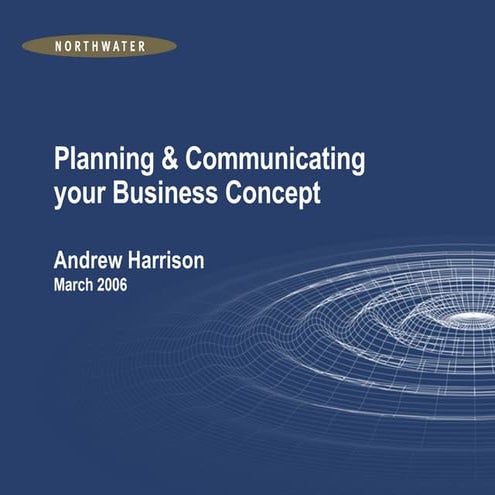 Planning & Communicating Your Business Concept