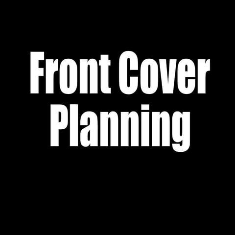 Front Cover Planning