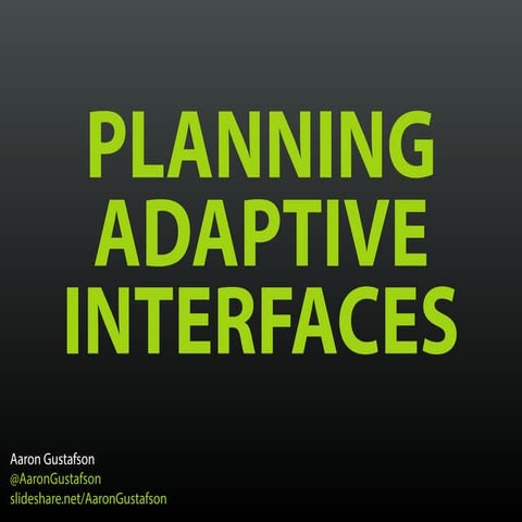 Planning Adaptive Interfaces [EnhanceConf 2016]