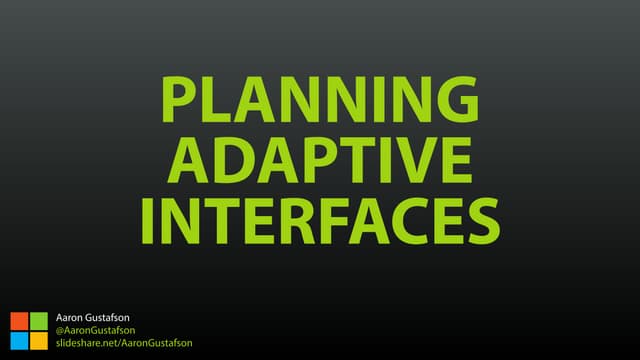 Planning Adaptive Interfaces [RWD Summit 2016]