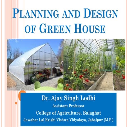 Planning and design of green house