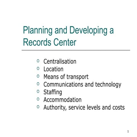 Planning and developing a records center