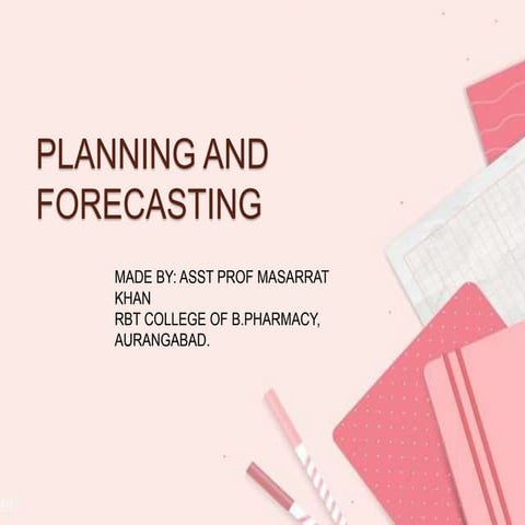Planning and forecasting