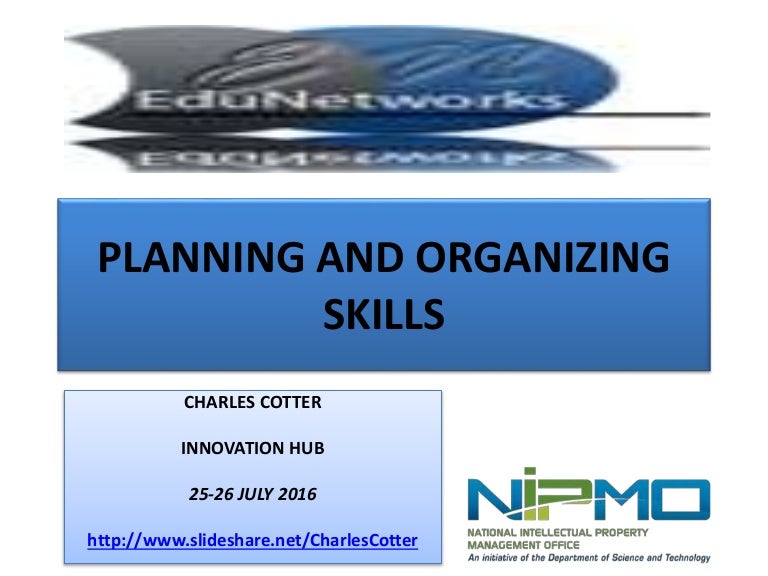 planning and organizing skills planning and organizing skills