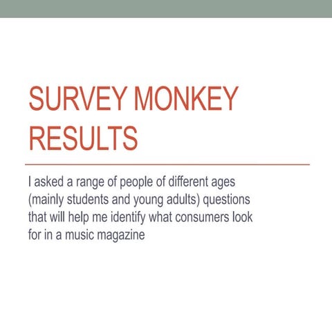 Questionnaire and Survey Monkey Results