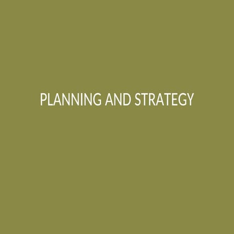 PLANNING AND STRATEGY Importance and understanding .ppt
