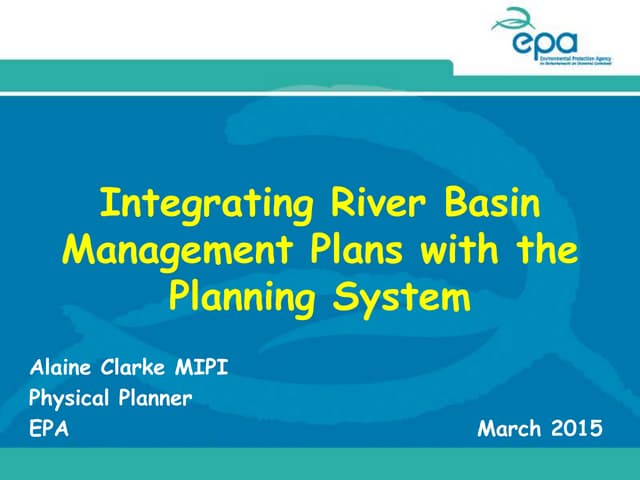 Integrating River Basin Management Plans with the planning system