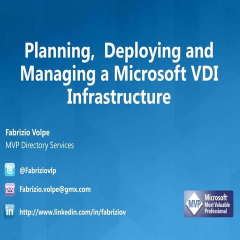 Planning,  deploying and managing a microsoft vdi infrastructure  (slides tra...