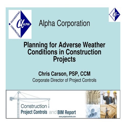 Planning For Adverse Weather