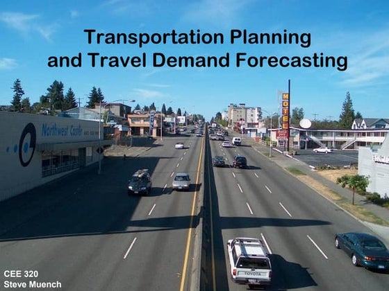Transportation Modeling And Planning The Four Step Model Pdf