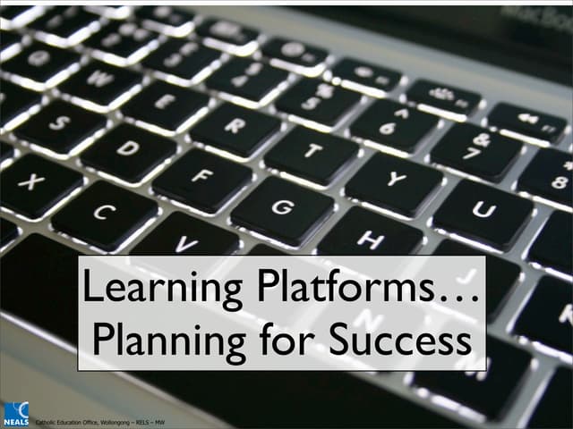 Learning Platforms - Planning for success