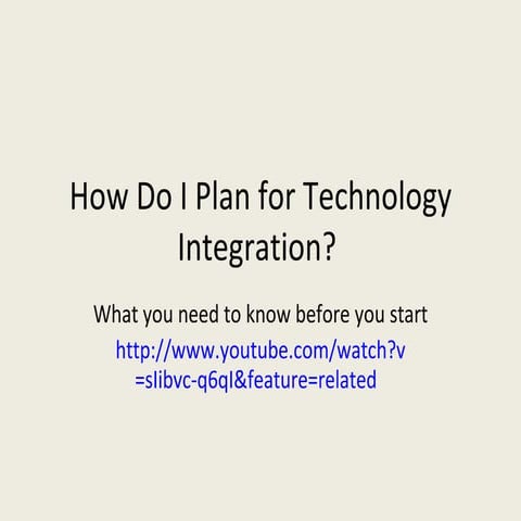 Planning For Technology Integration