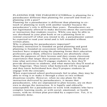 PLANNING FOR THE PARAEDUCATORHow is planning for a paraeducator di.docx