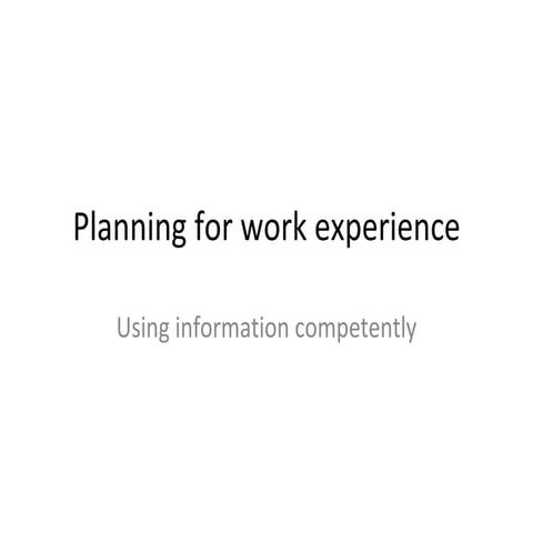 Planning for work experience