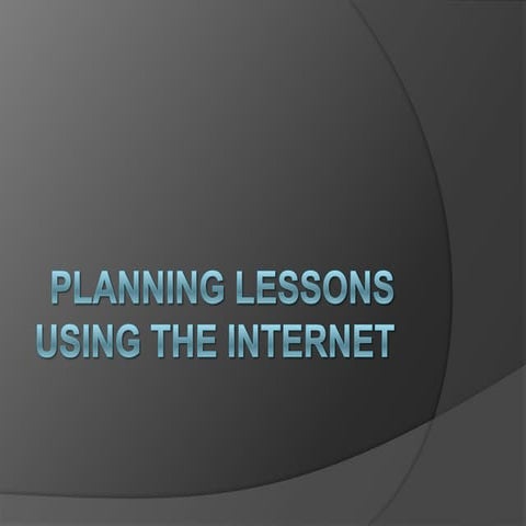 Planning lessons using the internet, Internet-based lessons