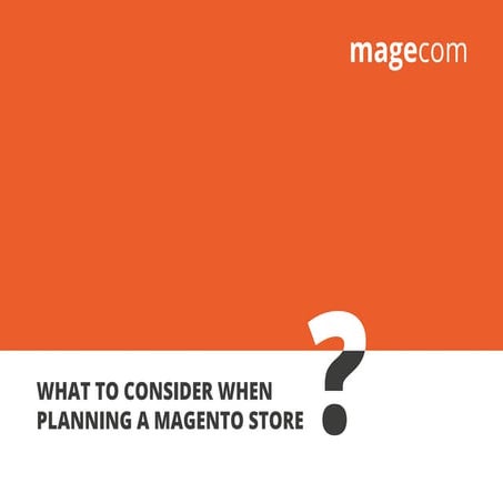 What to consider when planning Magento store?