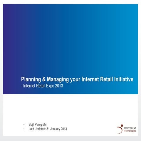 Planning & Managing Your Internet Retail Initiative By Sujit Panigrahi
