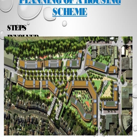 Planning of a housing scheme