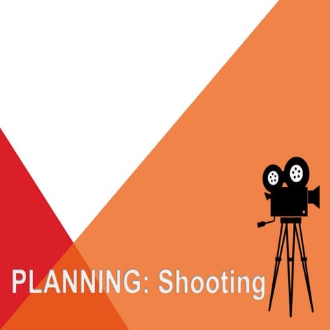 Planning shooting
