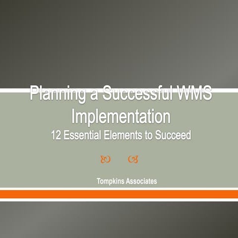 Planning successfulwms implementation