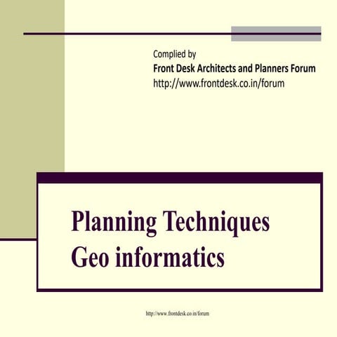 Planning techniques  geo informatics