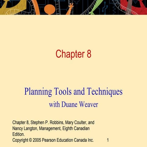 Planning tools and techniques management
