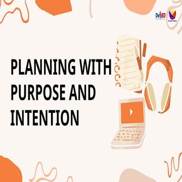 Planning With Purpose And Intention Ppt Pptx
