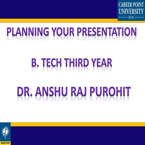 Planning your presentation
