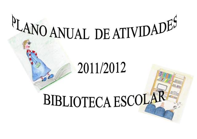 Plano anual de atividades  2011,12,...
