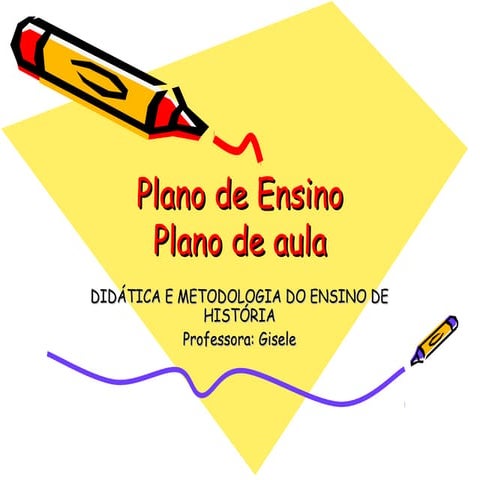 Plano de aula e de ensino ( 1 aula) | PPT
