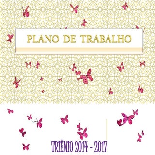 Plano de Trabalho Gestão 2014 / 2016