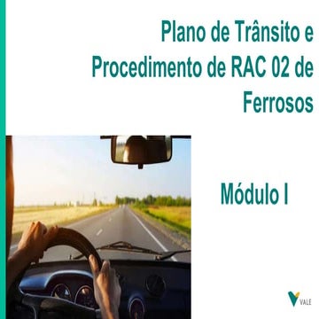 Plano Trânsito RAC 2 Ferrosos MOD 1.pptx