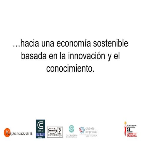 hacia una economía sostenible basada en la innovación y el conocimiento